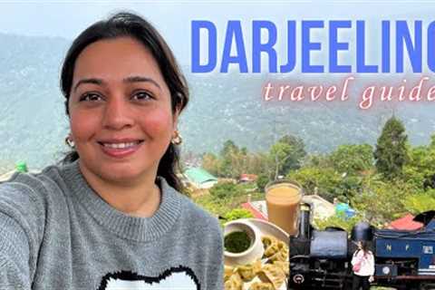 DARJEELING *travel guide* | Tourist places, Street food, Vegetarian restaurants, Hotels, Toy Train