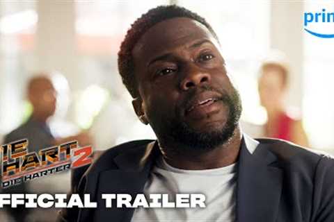 Die Hart 2: Die Harter - Official Trailer | Prime Video
