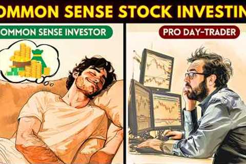 Common Sense Stock Investing | HOW TO INVEST IN STOCKS for Beginners?