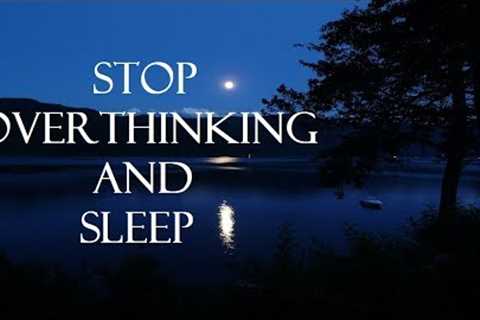 Guided meditation for overthinking and deep sleep