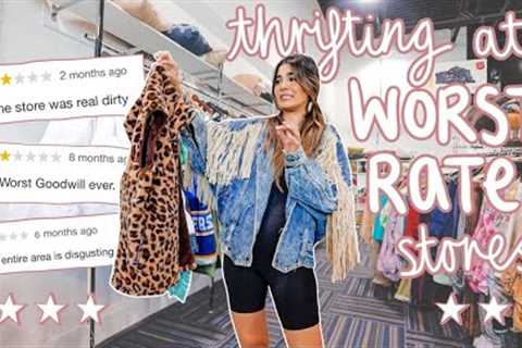 THRIFT WITH ME at the WORST RATED THRIFT STORES *you’re in for a surprise…*