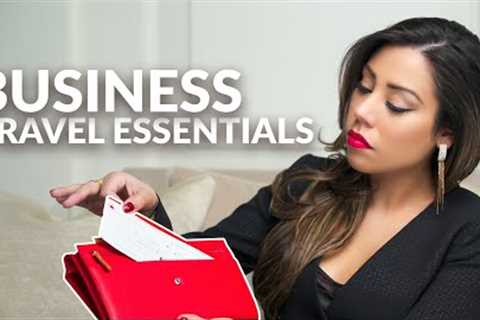 BUSINESS TRAVEL - Essentials You Must Bring When Travelling For Business