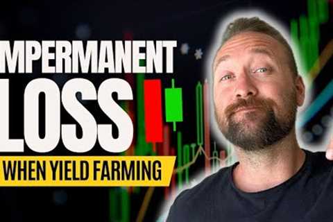 Understanding Impermanent Loss when Yield Farming | Defi Income
