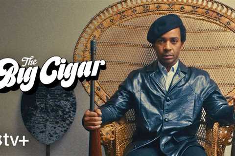 Will There Be a The Big Cigar Season 2 Release Date &amp; Is It Coming Out?