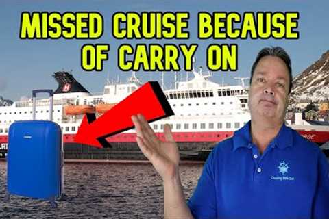 DON'T MISS YOUR CRUISE BY DOING THIS