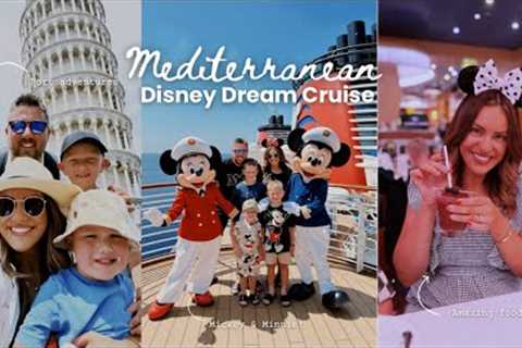 DISNEY TRAVEL VLOG | 7 NIGHT MEDITERRANEAN CRUISE ON THE DISNEY DREAM ACROSS SPAIN, FRANCE &amp;..