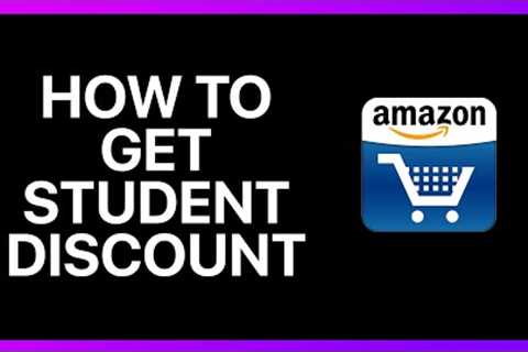 How To Get Student Discount On Amazon Shopping Tutorial