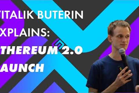 Vitalik Buterin explains Ethereum 2.0: 4 Phases of Ethereum