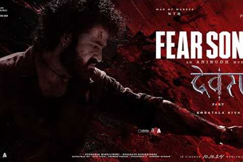 Fear Song | Devara Part - 1 | NTR | Koratala Siva | Anirudh Ravichander | Manoj M | 10th Oct 2024