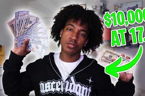 5 Ways To Make $10,000 As A Teenager (SUMMER 2024)