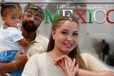 THE DAY BEFORE MEXICO | Last minute shopping + No Kids Allowed + 2 Year Anniversary Trip
