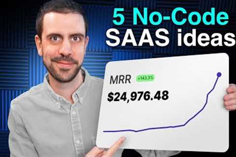 5 Simple No-Code SAAS Ideas You Can Launch In 2024