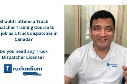 How to Become a Truck Dispatcher in Canada?: Education, Training, Duties, and Career Outlook