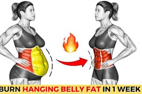 The Best Exercises for Hanging Belly Fat | 30-min Workout To LOSE 3 INCHES OFF WAIST in 2 Week