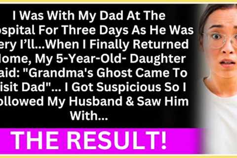 I Was With My Dad At The Hospital For Three Days As He Was Very Ill...When I Finally Returned Home..
