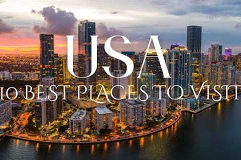 10 Best Places to Visit in the USA  2024 - Travel Video @touropia