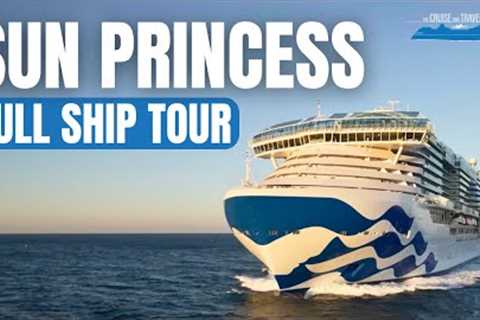 SUN PRINCESS FULL SHIP TOUR: 2024 Narrated Walk-Through Ship Tour