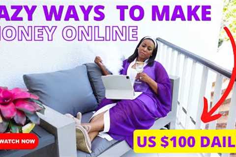15 Easy Ways To Make Money Online &amp; Elsewhere - Earn US$100 Per Day