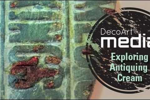 Learn About Media Antiquing Cream