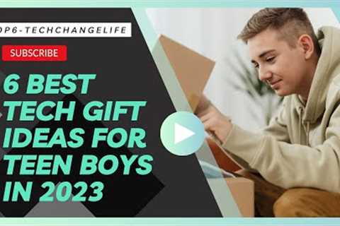 6 Best Gift Ideas For Teen Boys in 2023