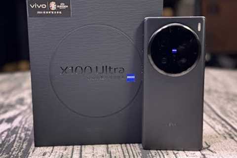 Vivo X100 Ultra - Unboxing and First Impressions
