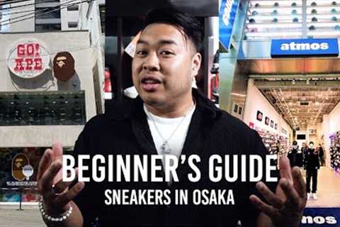 Beginner's guide to Sneaker Shopping in Osaka