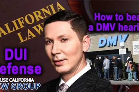 Top California DUI Attorney: How to Win Your DMV Hearing After a DUI