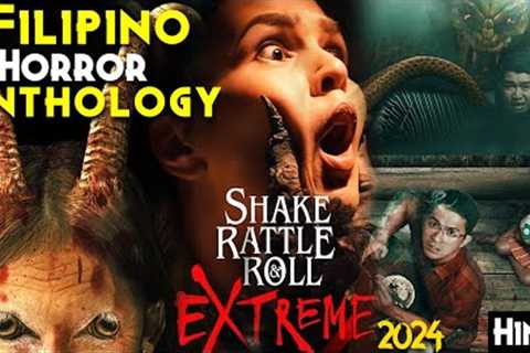 Netflix Best Filipino Horror Anthology - Shake, Rattle &amp; Roll Extreme (2024) Explained In Hindi