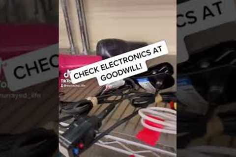 CHECK GOODWILL ELECTRONICS!!