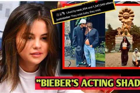 Why did Justin Bieber and Hailey Bieber THROW SHADES  at  Selena Gomez , referring to her as HATERS