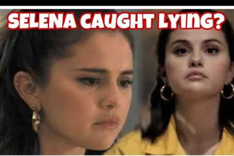 Selena Gomez LIED?!!! (SHOCKING)