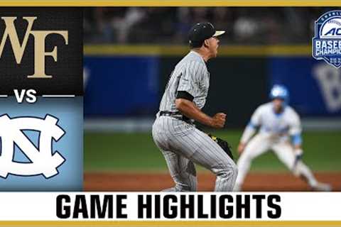Wake Forest vs. North Carolina Game Highlights | 2024 ACC Baseball Championship (Pool Play)