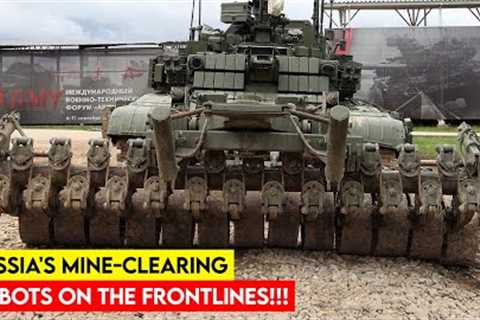 Russia's Mine Clearing Robots on the Frontlines!!!