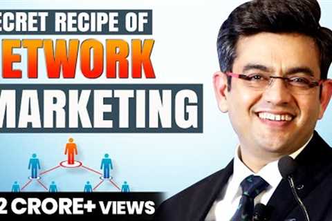 How To Get SUCCESS QUICKLY in NETWORK MARKETING (2023) | MLM | Sonu Sharma