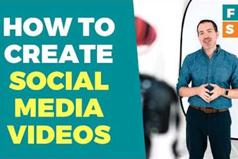 How to Create Social Media Videos