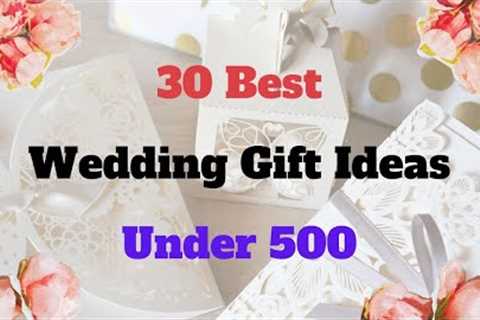 30 Best Marriage Gifts Under 500 | Best Marriage Gift Ideas | Wedding Gift Ideas Under Rs. 500