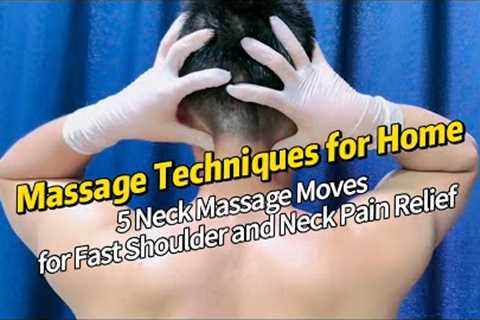 5 Neck Massage Moves for Fast Shoulder and Neck Pain Relief
