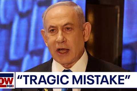 Israel-Hamas war: Netanyahu acknowledges 'tragic mistake' after Rafah strike | LiveNOW from FOX