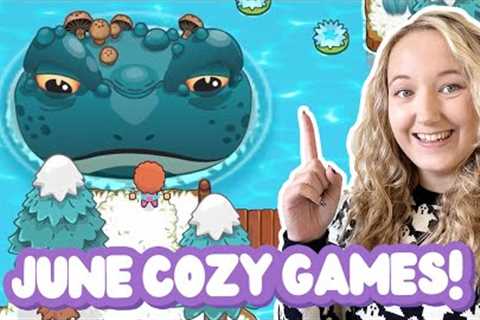 NEW Cozy Games in June 2024 - PC &amp; Nintendo Switch