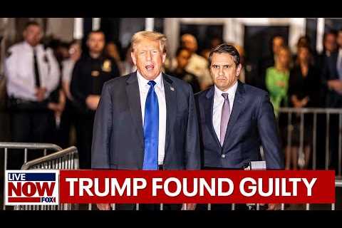 Donald Trump GUILTY on ALL 34 COUNTS | LiveNOW from FOX