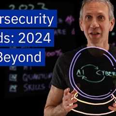 2024 Cybersecurity Trends