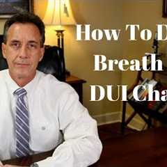 DUI Defense Strategies - How Criminal Lawyers Defend DUI Breath Test Charges