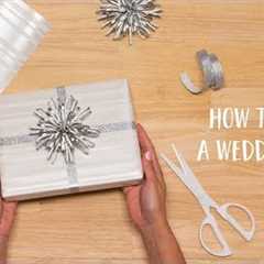 How to Wrap a Wedding Gift