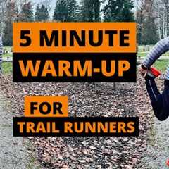 TRAIL RUNNING WARM-UP | 5 minute routine before every run