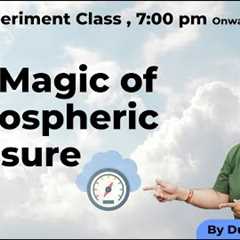 The Magic of Atmospheric Pressure | Amazing Science Experiments With Durgesh Ma'am