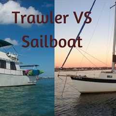 TRAWLER VS SAILBOAT Which Is Better For Live-aboard And Cruising?