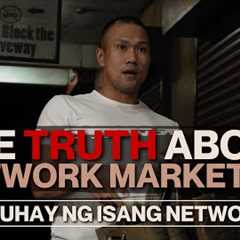 Ang Buhay Ng Isang Networker | The Truth About Network Marketing