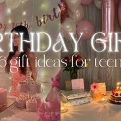 16 Birthday Gift Ideas for Teen Girls 🎁💖