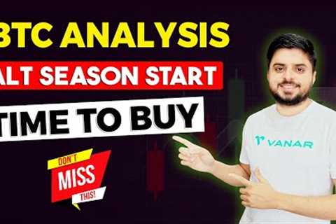 Will ALTCOIN Season Start ? | Best Coin For Buying | BTC Update