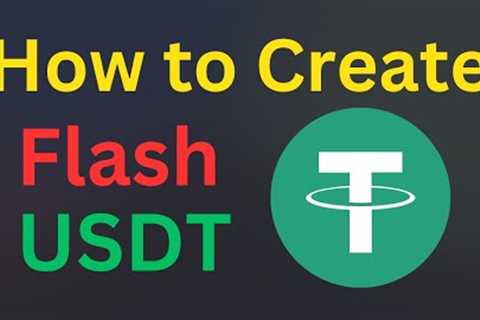 How to Create Flash USDT